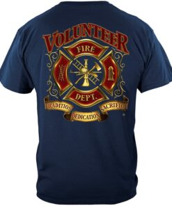 VOLUNTEER FIRE TRADITION SACRIFICE DEDICATION, VOLUNTEER FIRE Tee