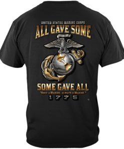 USMC Some Gave All Shirt