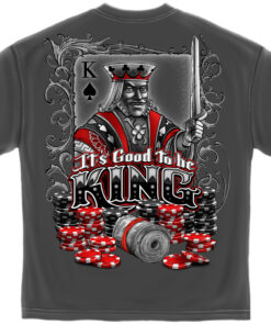 Its Good to Be King Shirt, Its Good to Be King T-Shirt