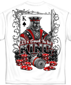 Its Good to Be King Shirt, Its Good to Be King T-Shirt