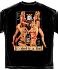 Its Good to Be King Shirt, Its Good to Be King T-Shirt